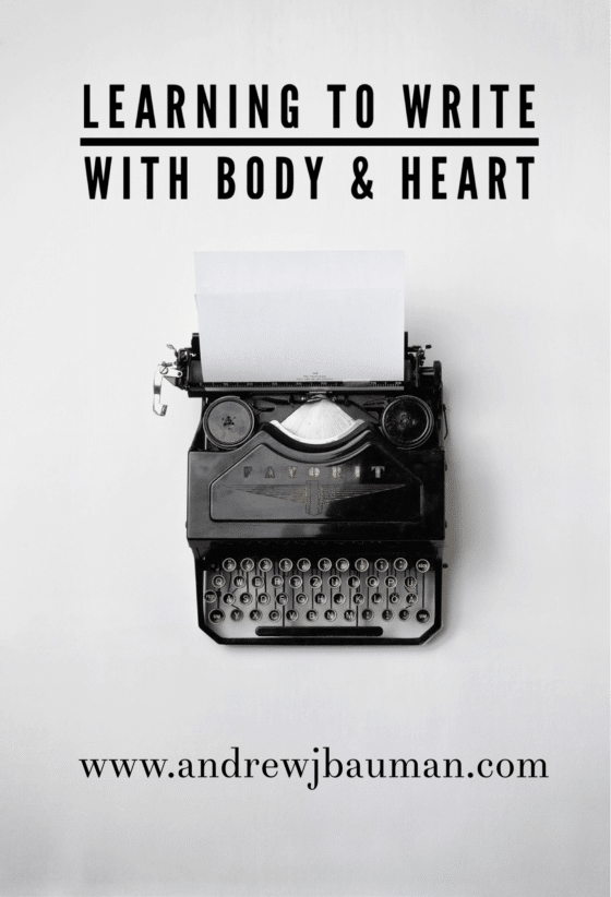 Learning to Write: With Body & Heart