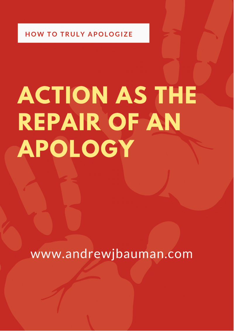 Action As The Repair Of An Apology - Andrew J Bauman