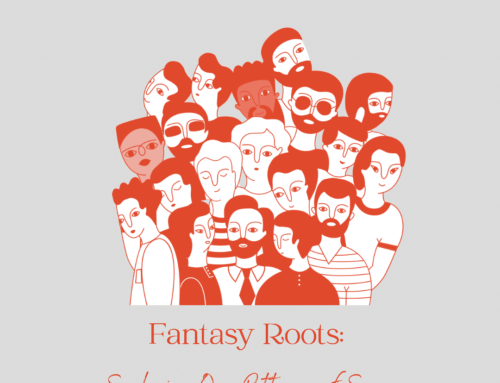 Fantasy Roots: Exploring Our Patterns of Escape