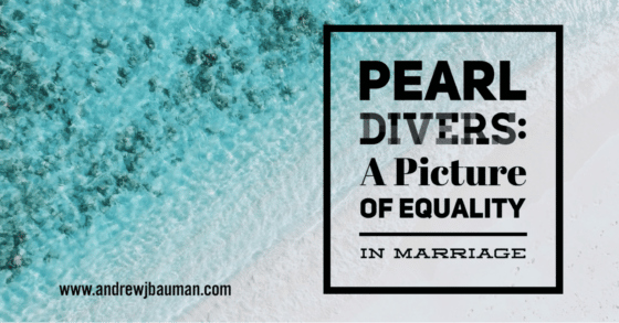 Pearl Divers: A Picture of Equality in Marriage